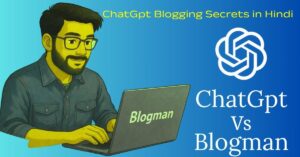 chatgpt-vs-blogman-in-hindi